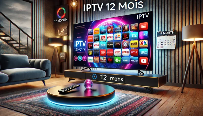 Abonnement IPTV 12 Mois Smart TV